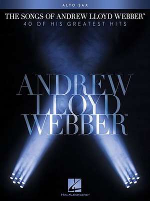 The Andrew Lloyd Webber Collection for Alto Sax (Book Only) de Andrew Lloyd Webber