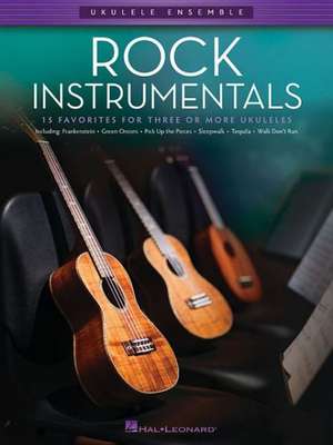 Rock Instrumentals: 15 Favorites for Three or More Ukuleles de Hal Leonard Publishing Corporation