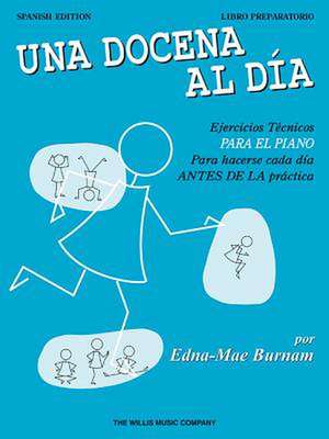 A Dozen a Day Preparatory Book - Spanish Edition de Edna Mae Burnam