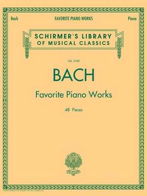 Bach Favorite Piano Works de Johann Sebastian Bach