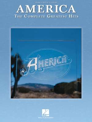 America: The Complete Greatest Hits