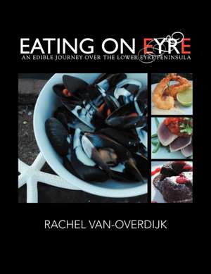 Eating on Eyre de Rachel Van-Overdijk