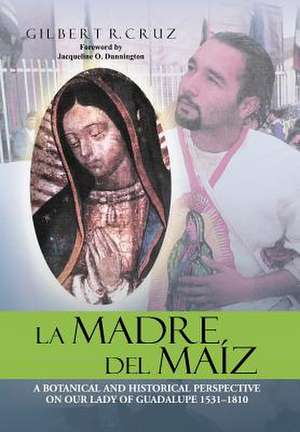 La Madre del Maiz de Gilbert R. Cruz