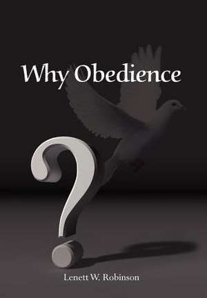 Why Obedience de Lenett W. Robinson