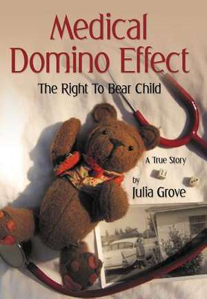 Medical Domino Effect de Julia Grove