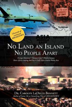 No Land an Island de Carolyn Ladelle Bennett