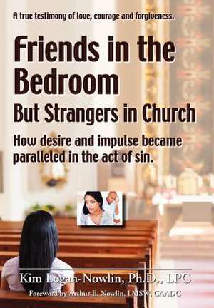 Friends in the Bedroom But Strangers in Church de Kim