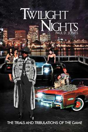 Twilight Nights de Paul D. Jones