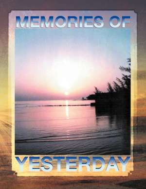 Memories of Yesterday de Kenneth Ray Jackson