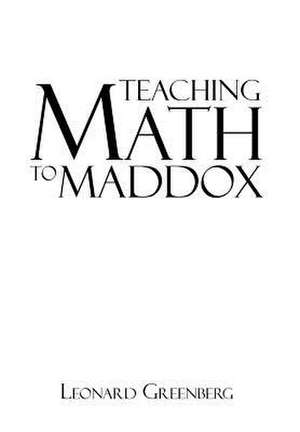 Teaching Math to Maddox de Leonard Greenberg