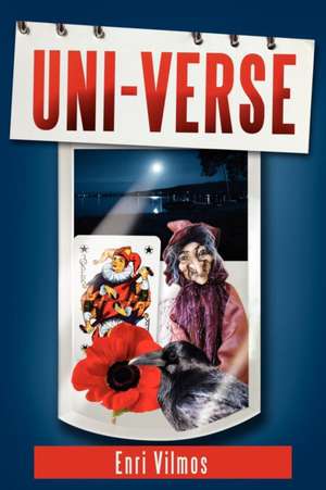 Uni-Verse de Enri Vilmos