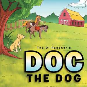 Doc the Dog de The Ol Rancher