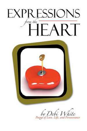 Expressions from the Heart de Debi White