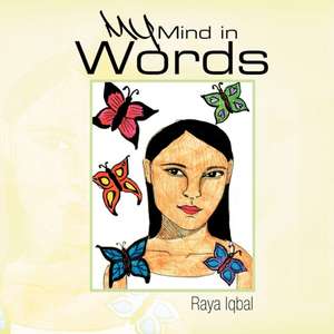 My Mind in Words de Raya Iqbal