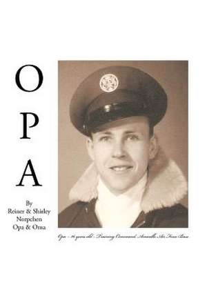 Opa de Reiner And Shirley Norpchen