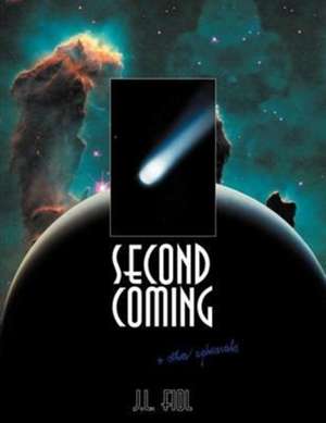 Second Coming de J. L. Fiol