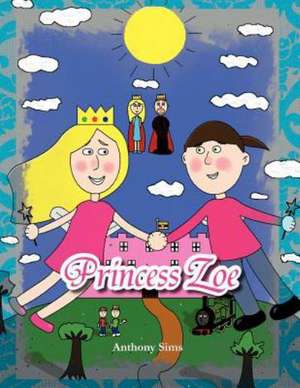 Princess Zoe de Anthony Sims