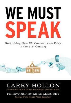 We Must Speak de Larry Hollon