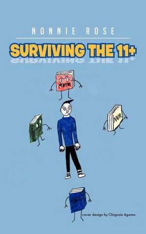 Surviving the 11] de Nonnie Rose