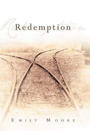 Redemption de Emily Moore