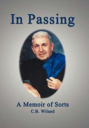 In Passing de C B Wiland