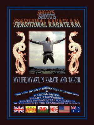 Shoto's Traditional Karate Kai de Gerald Griffiths