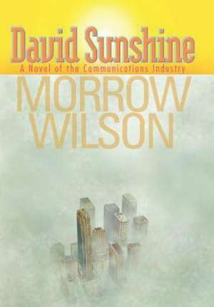David Sunshine de Morrow Wilson