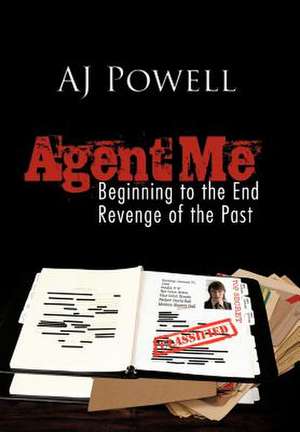 Agent Me de Aj Powell