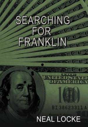 Searching for Franklin de Neal Locke