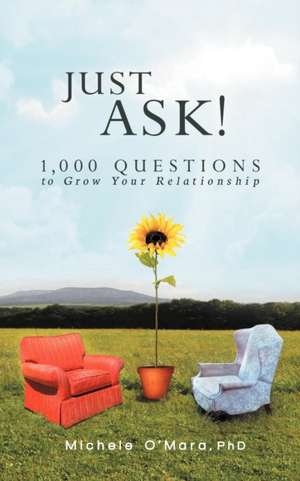 Just Ask! de Michele O'Mara