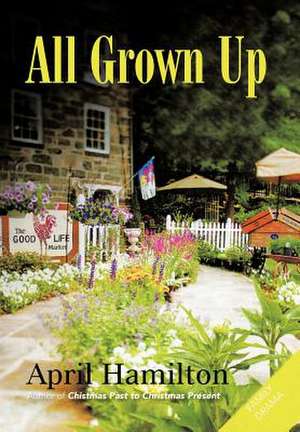 All Grown Up de April Hamilton