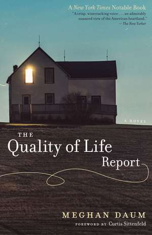 The Quality of Life Report: A Novel de Meghan Daum