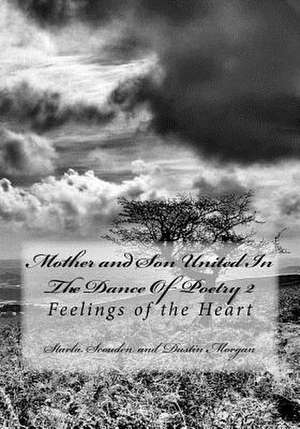 Mother and Son United in the Dance of Poetry 2 de MS Starla Kay Scouden