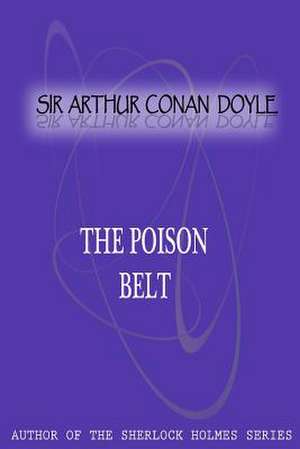 The Poison Belt de Arthur Conan Doyle