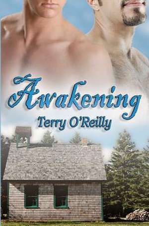 Awakening de Terry O'Reilly