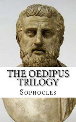 The Oedipus Trilogy de Sophocles