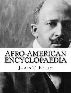 Afro-American Encyclopaedia de James T. Haley