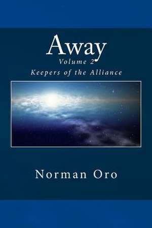 Away (Volume 2 de Norman Oro