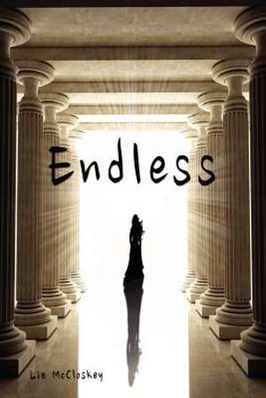 Endless de Liz McCloskey