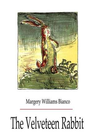 The Velveteen Rabbit de Margery William Nicholson