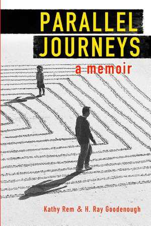 Parallel Journeys de Kathy Rem