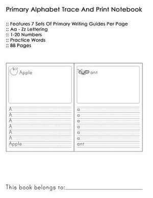 Primary Alphabet Trace and Print Notebook de Joe Dolan