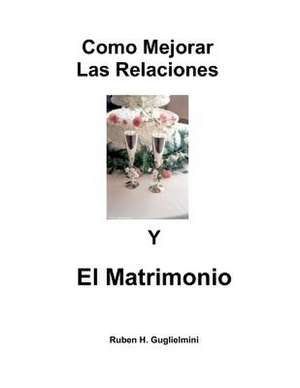 Ei Matrimonio de MR Ruben H. Guglielmini