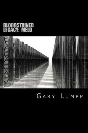 Bloodstained Legacy de Gary Lumpp