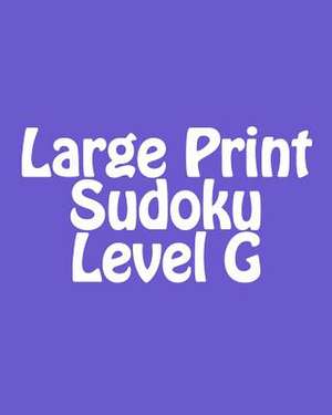 Large Print Sudoku Level G de Chris Corbett