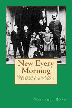 New Every Morning de Margaret Bond