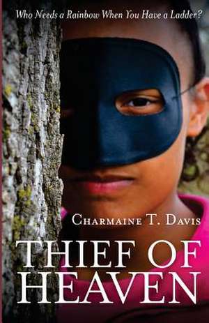 Thief of Heaven de Charmaine T. Davis