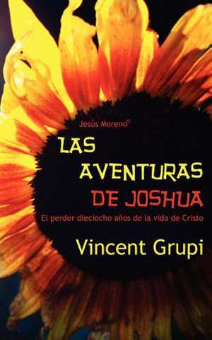 Jesus Moreno; Las Aventuras de Joshua de Vincent P. Grupi