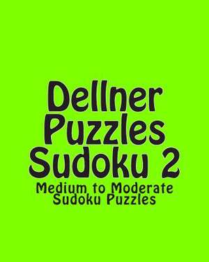 Dellner Puzzles Sudoku 2 de Dellner Puzzles