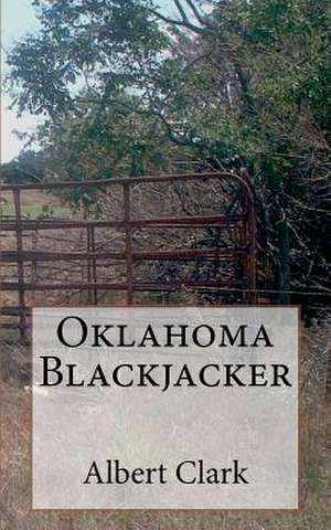 Oklahoma Blackjacker de Albert Clark